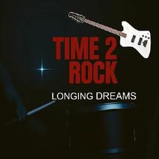Longing Dreams mp3 Album by Time2Rock