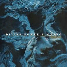 Divine Power Flowing mp3 Album by Unchosen Ones