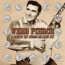 A Country Boy Singing His Heart Out mp3 Album by Webb Pierce