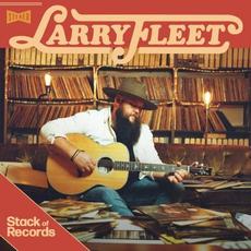 Stack of Records mp3 Album by Larry Fleet