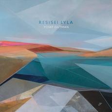 Resisei Lyla mp3 Album by Yosef Gutman