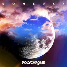 Someday mp3 Album by Polychrome