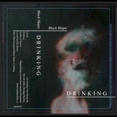 Drinking mp3 Album by Black Shape