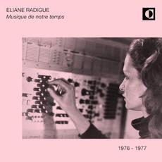 Musique de notre temps mp3 Album by Éliane Radigue