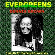 Evergreens (Remastered) mp3 Artist Compilation by Dennis Brown