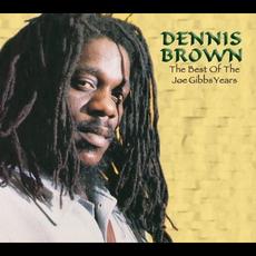 The Best of the Joe Gibbs Years mp3 Artist Compilation by Dennis Brown
