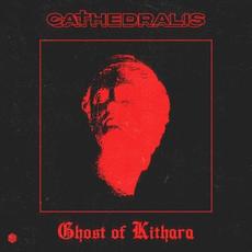 Ghost Of Kithara mp3 Single by CATHEDRALIS
