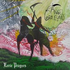 Eerie Prayers mp3 Album by Angel Graveyard