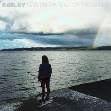 Girl On The Edge Of The World mp3 Album by Keeley