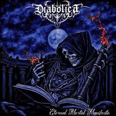 Eternal Mortal Manifesto mp3 Album by Diabolica