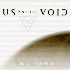 The Fallen Empire mp3 Album by Us and the Void