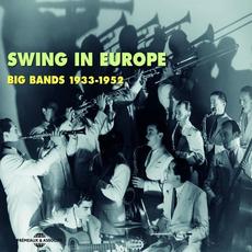 Swing In Europe Big Bands 1933-1952 mp3 Compilation by Various Artists