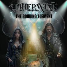 The Bonding Element mp3 Album by Aetherwind