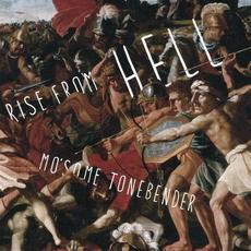 Rise from HELL mp3 Album by Mo'some Tonebender