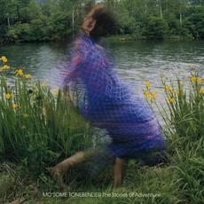 The Stories of Adventure mp3 Album by Mo'some Tonebender