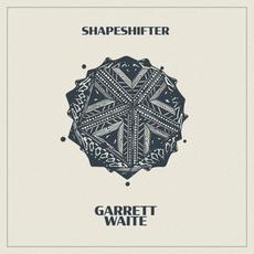 Shapeshifter mp3 Album by Garrett Waite