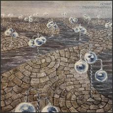 Phantasmagoria mp3 Album by Ochre