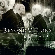Your Face Is Familiar mp3 Album by Beyond Visions