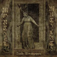 Death Worshippers mp3 Album by Mortis Mutilati