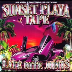 Sunset Playa Tape (Late Nite Junts) mp3 Album by Donvtello