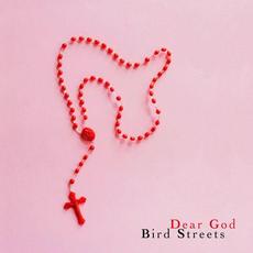 Dear God mp3 Single by Bird Streets