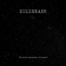 Elevert Hinsides Tilstand mp3 Single by Koldbrann