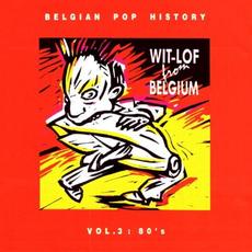 Wit‐Lof From Belgium, Vol. 3 : 80’s mp3 Compilation by Various Artists