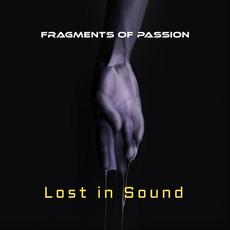 Lost in Sound mp3 Album by Fragments of Passion