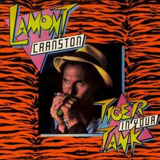 Tiger in Your Tank mp3 Album by Lamont Cranston Band