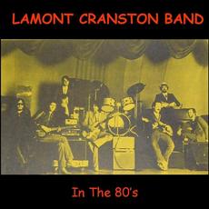 In The 80's mp3 Album by Lamont Cranston Band