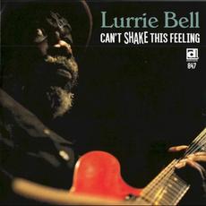 Can't Shake This Feeling mp3 Album by Lurrie Bell