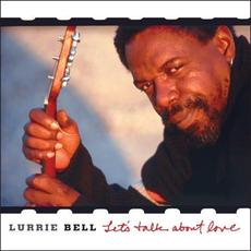 Let's Talk About Love mp3 Album by Lurrie Bell