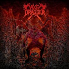 Axe Dragger mp3 Album by Axe Dragger