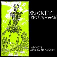 16 Down And Back Again mp3 Album by Mickey Rickshaw