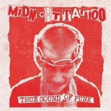 True Sound Of Punk mp3 Album by Midnight Tattoo