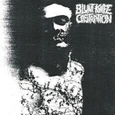 Blood & Oil mp3 Album by Blunt Knife Castration