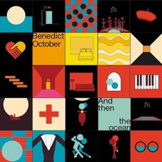 And then the ocean mp3 Album by Benedict October