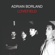 Lovefield mp3 Album by Adrian Borland