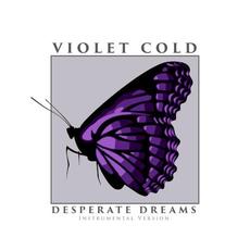 Desperate Dreams (Instrumental) mp3 Album by Violet Cold