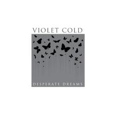 Desperate Dreams mp3 Album by Violet Cold