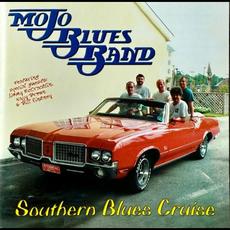 Southern Blues Cruise mp3 Album by Mojo Blues Band