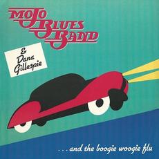 ...And the Boogie Woogie Flu mp3 Album by Mojo Blues Band & Dana Gillespie