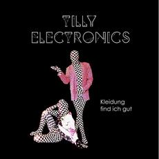 Kleidung find Ich gut mp3 Album by Tilly Electronics