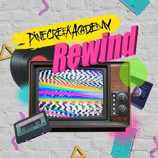 Rewind mp3 Album by Pine Creek Academy