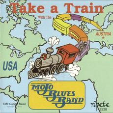 Take A Train mp3 Artist Compilation by Mojo Blues Band