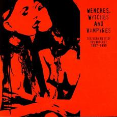 Wenches, Wytches and Vampyres: The Very Best of Two Witches 1987–1999 mp3 Artist Compilation by Two Witches