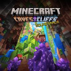 Minecraft: Caves & Cliffs (Original Game Soundtrack) mp3 Soundtrack by Various Artists