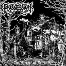 The Mother of Darkness mp3 Album by Possession