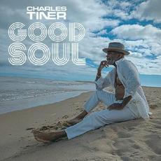 Good Soul mp3 Album by Charles Tiner