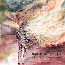 Nothing is the same anymore mp3 Album by Death Of Youth